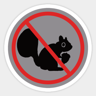 No Way Squirrel ! Sticker